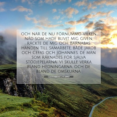 Picture 07 - Galaterbrevet 2:9 SV1917 - och när de nu förnummo vilken nåd som hade - Bible Verse Picture