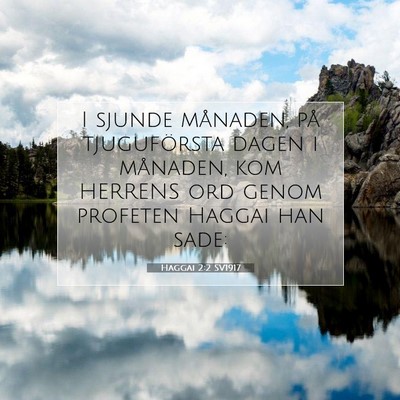 Picture 07 - Haggai 2:2 SV1917 - I sjunde månaden, på tjuguförsta dagen i - Bible Verse Picture