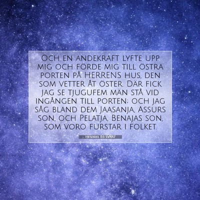 Picture 07 - Hesekiel 11:1 SV1917 - Och en andekraft lyfte upp mig och förde mig - Bible Verse Picture