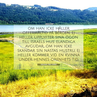 Picture 07 - Hesekiel 18:6 SV1917 - om han icke håller offermåltid på bergen, ej - Bible Verse Picture