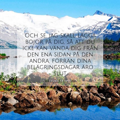 Picture 07 - Hesekiel 4:8 SV1917 - Och se, jag skall lägga bojor på dig, så att - Bible Verse Picture