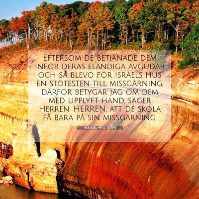 Picture 07 - Hesekiel 44:12 SV1917 - Eftersom de betjänade dem inför deras eländiga - Bible Verse Picture
