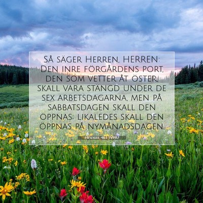 Picture 07 - Hesekiel 46:1 SV1917 - Så säger Herren, HERREN: Den inre förgårdens - Bible Verse Picture