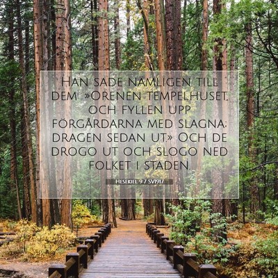 Picture 07 - Hesekiel 9:7 SV1917 - Han sade nämligen till dem: »Orenen - Bible Verse Picture