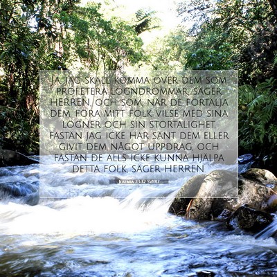 Picture 07 - Jeremia 23:32 SV1917 - Ja, jag skall komma över dem som profetera - Bible Verse Picture