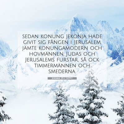 Picture 07 - Jeremia 29:2 SV1917 - sedan konung Jekonja hade givit sig fången i - Bible Verse Picture