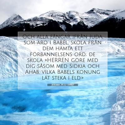 Picture 07 - Jeremia 29:22 SV1917 - Och alla fångar ifrån Juda, som äro i Babel, - Bible Verse Picture