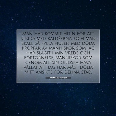 Picture 07 - Jeremia 33:5 SV1917 - Man har kommit hitin för att strida med - Bible Verse Picture