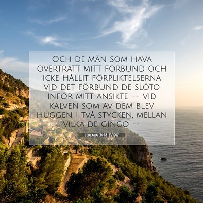 Picture 07 - Jeremia 34:18 SV1917 - Och de män som hava överträtt mitt förbund - Bible Verse Picture