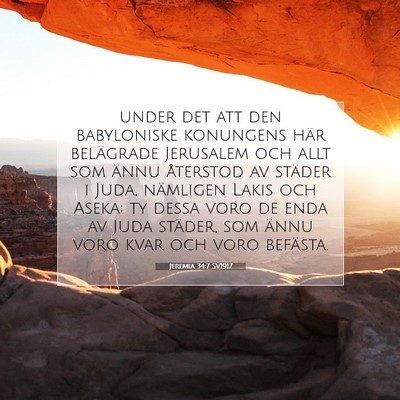 Picture 07 - Jeremia 34:7 SV1917 - under det att den babyloniske konungens här - Bible Verse Picture