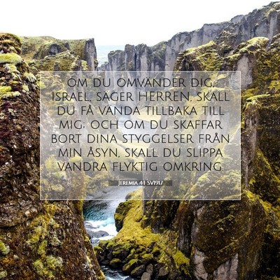 Picture 07 - Jeremia 4:1 SV1917 - om du omvänder dig, Israel, säger HERREN, skall - Bible Verse Picture
