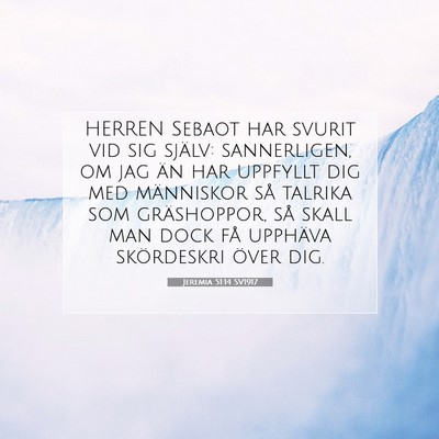 Picture 07 - Jeremia 51:14 SV1917 - HERREN Sebaot har svurit vid sig själv: - Bible Verse Picture