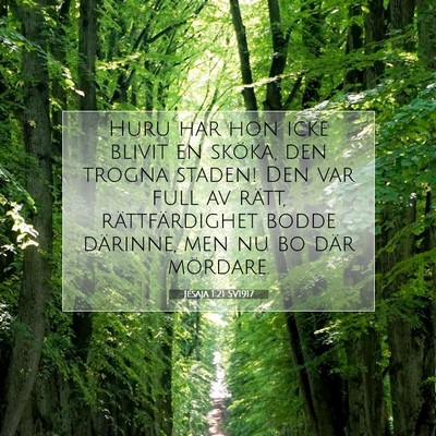 Picture 07 - Jesaja 1:21 SV1917 - Huru har hon icke blivit en sköka, den trogna - Bible Verse Picture