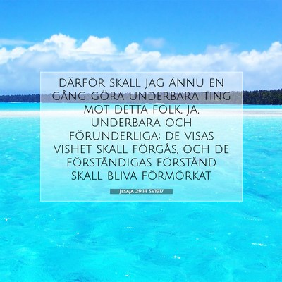 Picture 07 - Jesaja 29:14 SV1917 - därför skall jag ännu en gång göra underbara - Bible Verse Picture