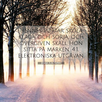 Picture 07 - Jesaja 3:26 SV1917 - hennes portar skola klaga och sörja, och - Bible Verse Picture