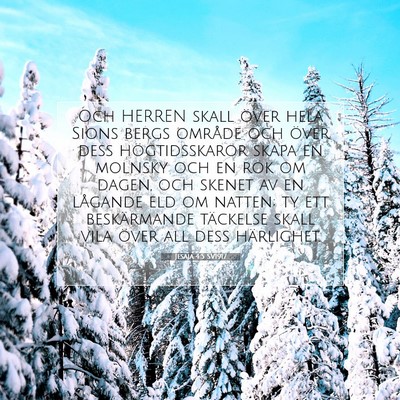 Picture 07 - Jesaja 4:5 SV1917 - Och HERREN skall över hela Sions bergs område - Bible Verse Picture