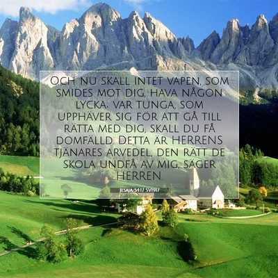 Picture 07 - Jesaja 54:17 SV1917 - Och nu skall intet vapen, som smides mot dig, - Bible Verse Picture