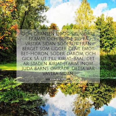 Picture 07 - Josua 18:14 SV1917 - Och gränsen drog sig vidare framåt och böjde - Bible Verse Picture