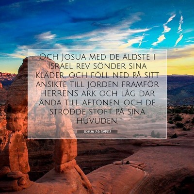 Picture 07 - Josua 7:6 SV1917 - Och Josua med de äldste i Israel rev sönder - Bible Verse Picture
