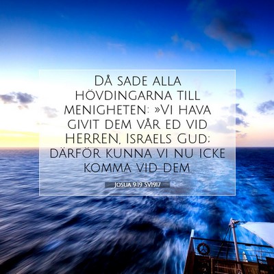 Picture 07 - Josua 9:19 SV1917 - Då sade alla hövdingarna till menigheten: »Vi - Bible Verse Picture