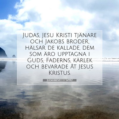 Picture 07 - Judasbrevet 1:1 SV1917 - Judas, Jesu Kristi tjänare och Jakobs broder, - Bible Verse Picture