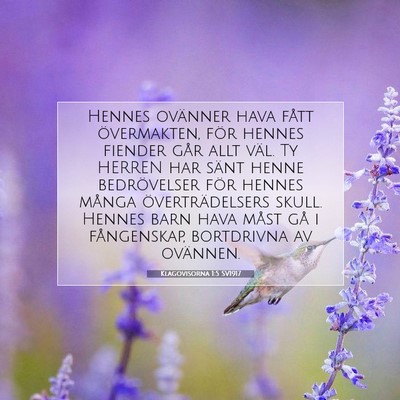 Picture 07 - Klagovisorna 1:5 SV1917 - Hennes ovänner hava fått övermakten, för - Bible Verse Picture