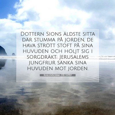 Picture 07 - Klagovisorna 2:10 SV1917 - Dottern Sions äldste sitta där stumma på - Bible Verse Picture
