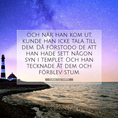 Picture 07 - Lukas 1:22 SV1917 - och när han kom ut, kunde han icke tala till - Bible Verse Picture