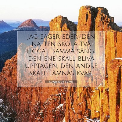 Picture 07 - Lukas 17:34 SV1917 - Jag säger eder: Den natten skola två ligga i - Bible Verse Picture