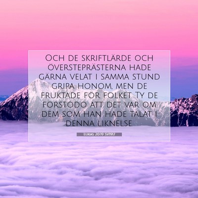 Picture 07 - Lukas 20:19 SV1917 - Och de skriftlärde och översteprästerna hade - Bible Verse Picture