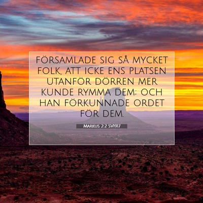Picture 07 - Markus 2:2 SV1917 - församlade sig så mycket folk, att icke ens - Bible Verse Picture