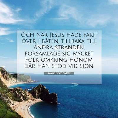 Picture 07 - Markus 5:21 SV1917 - Och när Jesus hade farit över i båten, - Bible Verse Picture