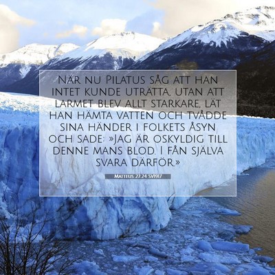 Picture 07 - Matteus 27:24 SV1917 - När nu Pilatus såg att han intet kunde - Bible Verse Picture