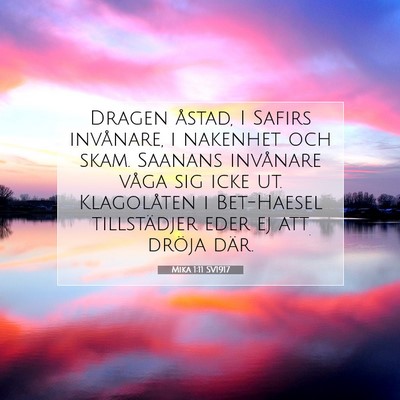 Picture 07 - Mika 1:11 SV1917 - Dragen åstad, I Safirs invånare, i nakenhet och - Bible Verse Picture