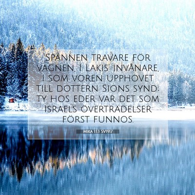 Picture 07 - Mika 1:13 SV1917 - Spännen travare för vagnen, I Lakis' invånare, - Bible Verse Picture