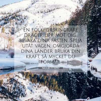 Picture 07 - Nahum 2:1 SV1917 - En folkförskingrare drager upp mot dig; bevaka - Bible Verse Picture