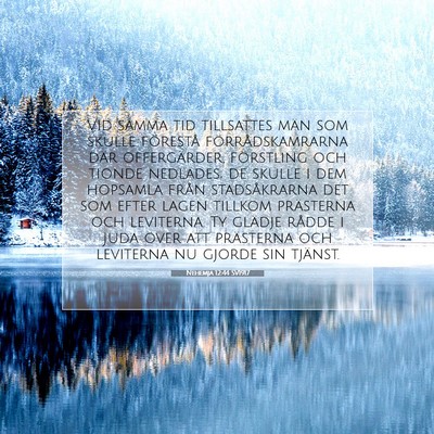 Picture 07 - Nehemja 12:44 SV1917 - Vid samma tid tillsattes män som skulle - Bible Verse Picture