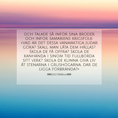 Picture 07 - Nehemja 4:2 SV1917 - och talade så inför sina bröder och inför - Bible Verse Picture