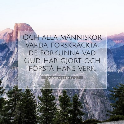 Picture 07 - Psaltaren 64:10 SV1917 - Och alla människor varda förskräckta; de - Bible Verse Picture
