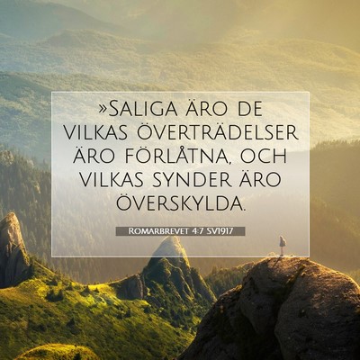 Picture 07 - Romarbrevet 4:7 SV1917 - »Saliga äro de vilkas överträdelser äro - Bible Verse Picture