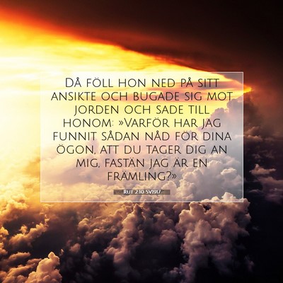 Picture 07 - Rut 2:10 SV1917 - Då föll hon ned på sitt ansikte och bugade sig - Bible Verse Picture