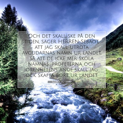 Picture 07 - Sakaria 13:2 SV1917 - Och det skall ske på den tiden, säger HERREN - Bible Verse Picture