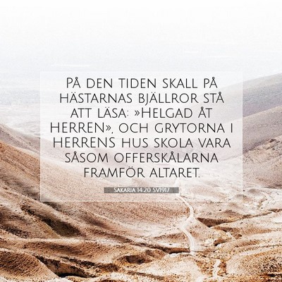 Picture 07 - Sakaria 14:20 SV1917 - På den tiden skall på hästarnas bjällror stå - Bible Verse Picture