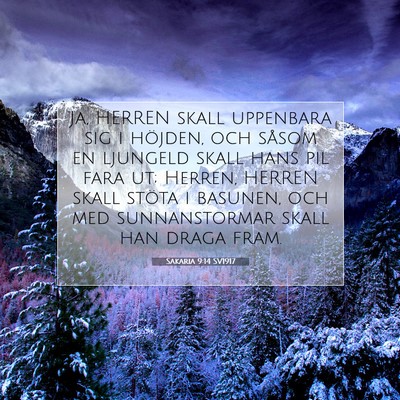 Picture 07 - Sakaria 9:14 SV1917 - Ja, HERREN skall uppenbara sig i höjden, och - Bible Verse Picture