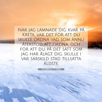 Picture 07 - Titusbrevet 1:5 SV1917 - När jag lämnade dig kvar på Kreta, var det - Bible Verse Picture