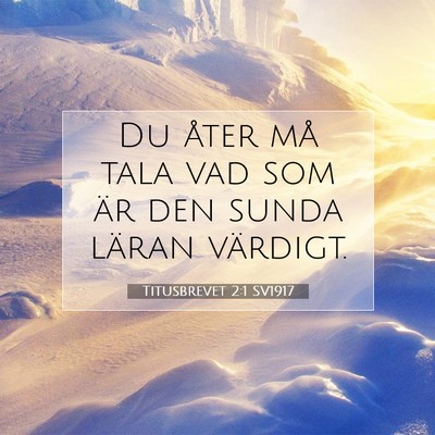 Picture 07 - Titusbrevet 2:1 SV1917 - Du åter må tala vad som är den sunda läran - Bible Verse Picture