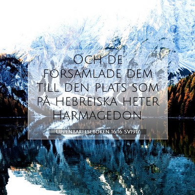 Picture 07 - Uppenbarelseboken 16:16 SV1917 - Och de församlade dem till den plats som på - Bible Verse Picture