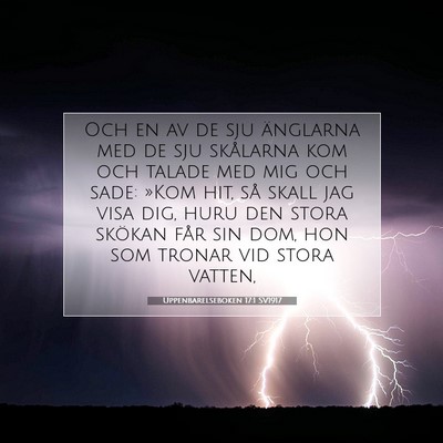 Picture 07 - Uppenbarelseboken 17:1 SV1917 - Och en av de sju änglarna med de sju skålarna - Bible Verse Picture