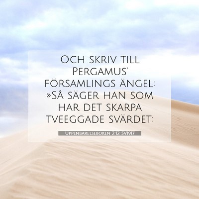 Picture 07 - Uppenbarelseboken 2:12 SV1917 - Och skriv till Pergamus' församlings ängel: - Bible Verse Picture