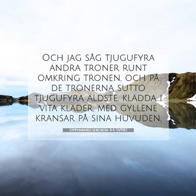 Picture 07 - Uppenbarelseboken 4:4 SV1917 - Och jag såg tjugufyra andra troner runt omkring - Bible Verse Picture